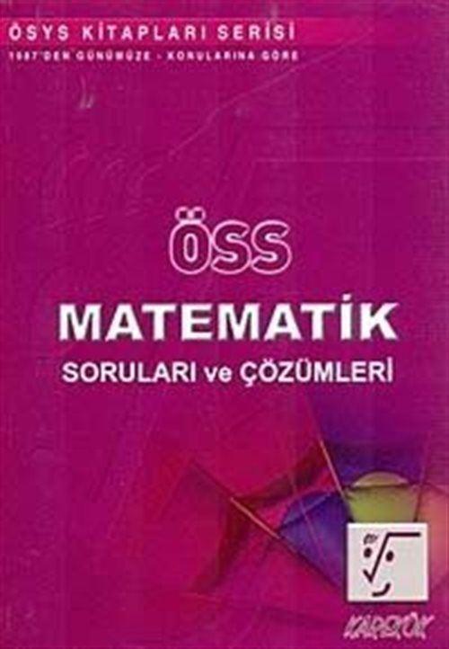 ÖSS Matematik Soruları ve Çözümleri