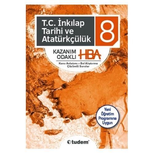 8. Sınıf T.C. İnkılap Tarihi ve Atatürkçülük Kazanım Odaklı HBA