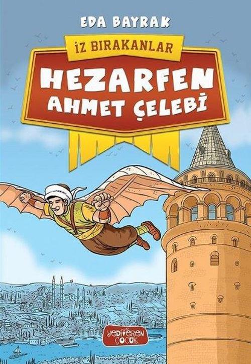 İz Bırakanlar-Hezarfen Ahmet Çelebi
