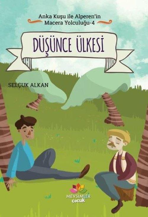 Düşünce Ülkesi-Anka Kuşu ile Alperen'in Macera Yolculuğu 4