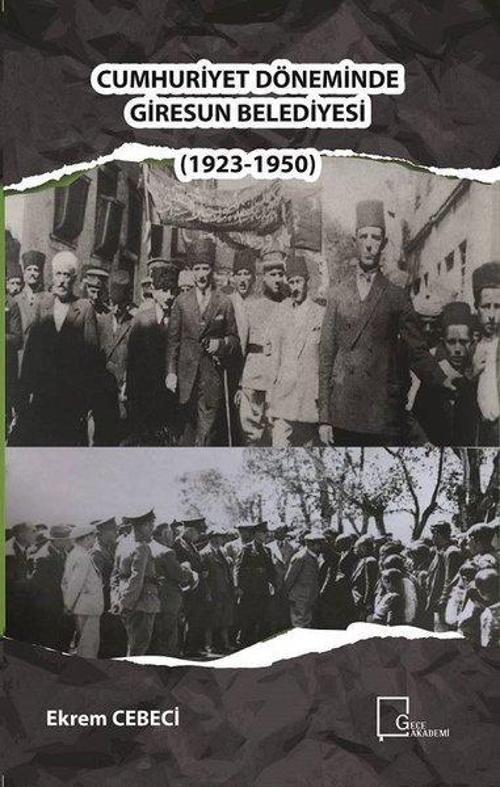 Cumhuriyet Döneminde Giresun Belediyesi 1923-1950