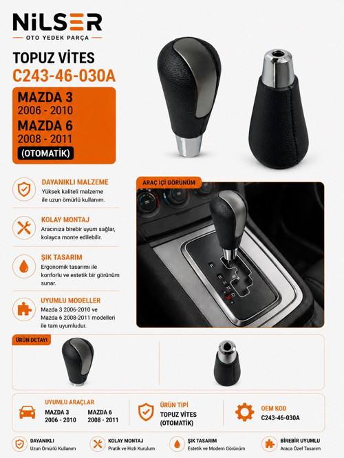 Mazda 3 Otomatik Vites Topuz 2006-2011 Mazda 6 08-11