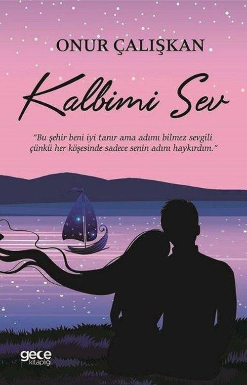 Gece Kitaplığı Kalbimi Sev