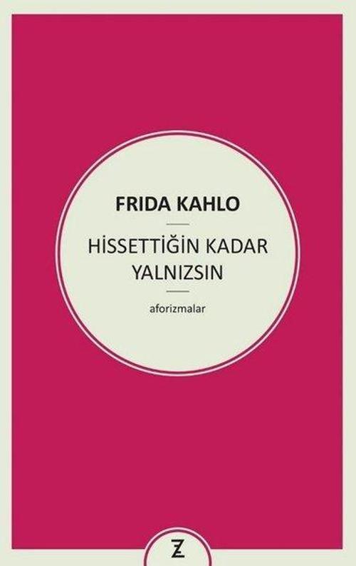 Hissettiğin Kadar Yalnızsın