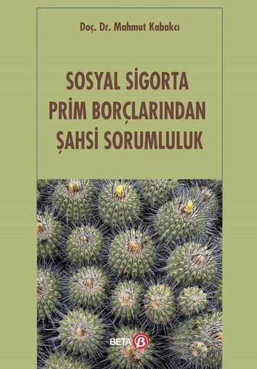 Sosyal Sigorta Prim Borçlarından Şahsi Sorumluluk