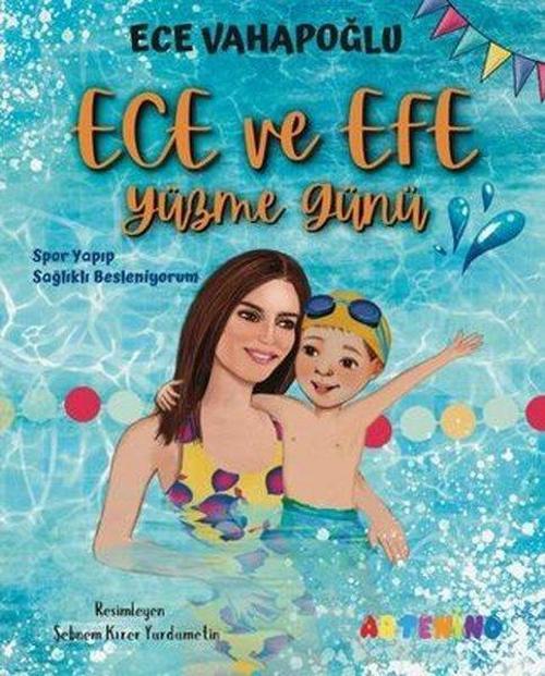 İmzalı - Ece ve Efe Yüzme Günü - Spor Yayıp Sağlıklı Besleniyorum