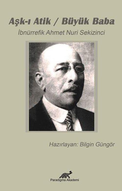 Aşk-ı Atik-Büyük Baba
