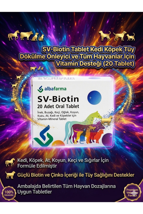 Alba Farma Sv-Biotin 20 Tablet - Kedi Köpek Tüy Dökülme Önleyici Ve Tüm Hayvanlar İçin Vitamin Desteği