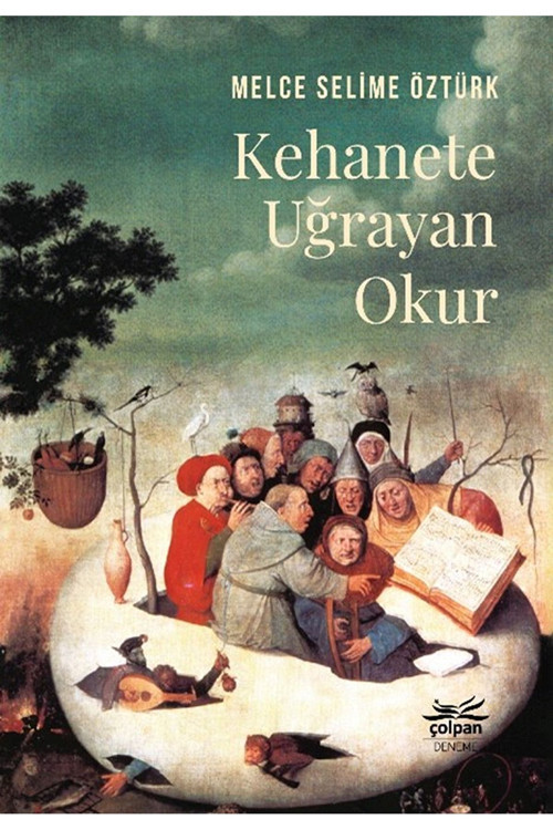 Kehanete Uğrayan Okur- Melce Selime Öztürk