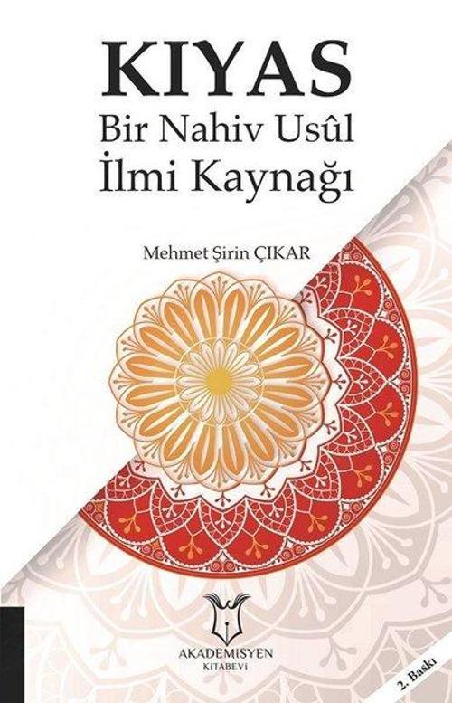 Kıyas-Bir Nahiv Usül İlmi Kaynağı