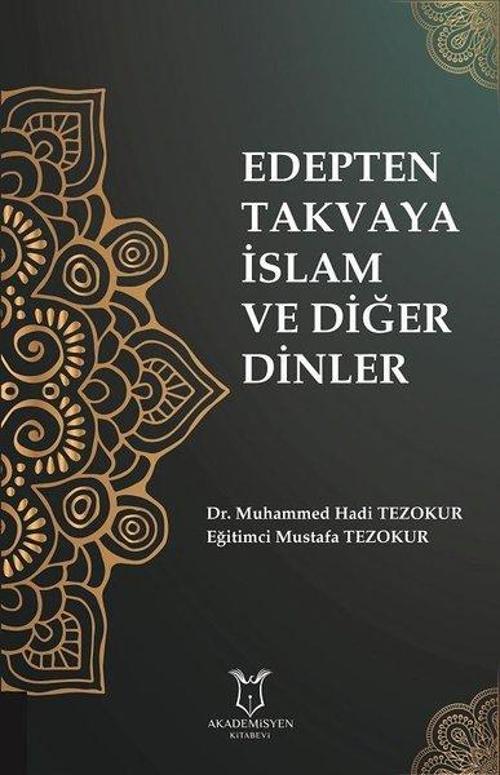 Edepten Takvaya İslam ve Diğer  Dinler