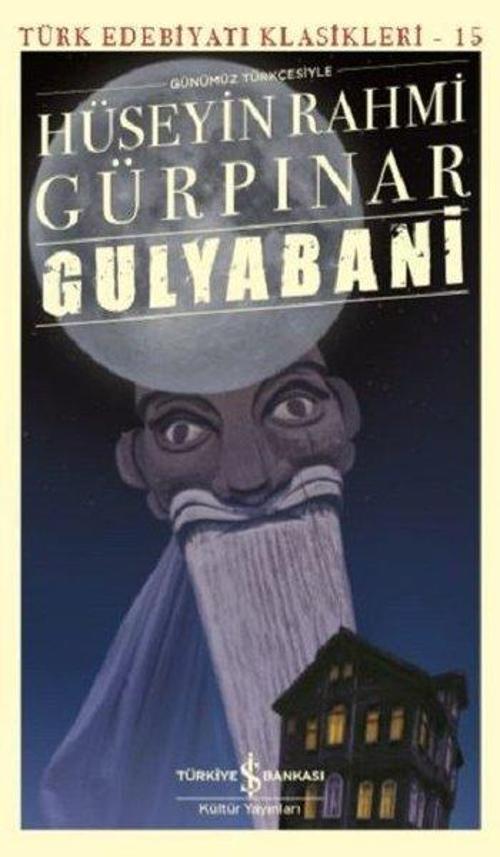Günümüz Türkçesiyle Gulyabani