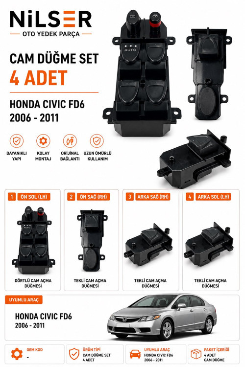 Honda Civic Cam Düğme Set 2006-2011 FD6 ( Işıksız)