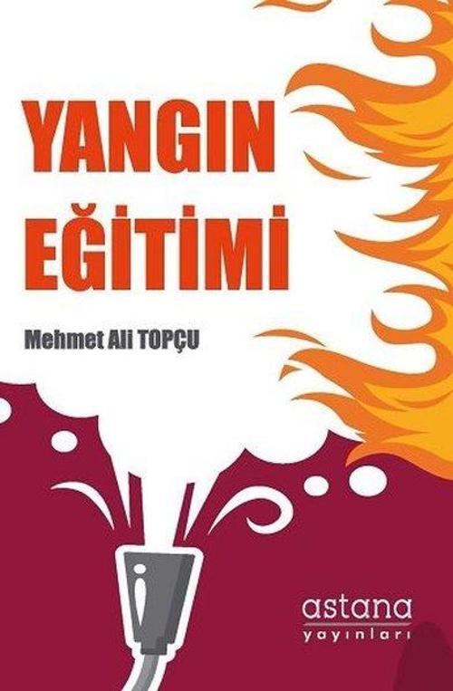 Astana Yayınları Yangın Eğitimi