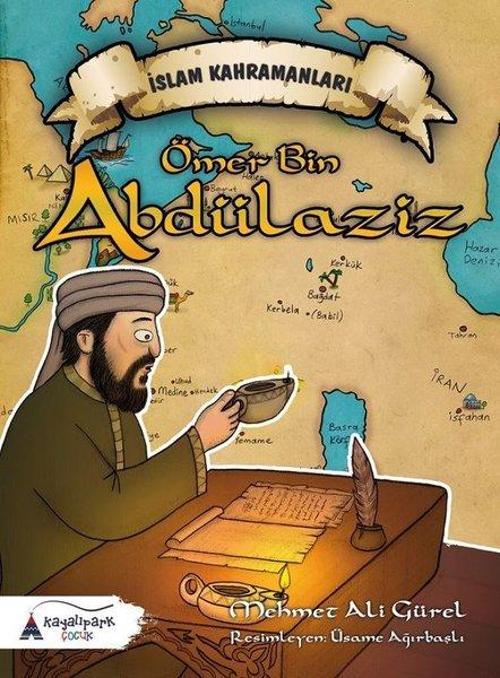 Ömer Bin Abdülaziz-İslam Kahramanları