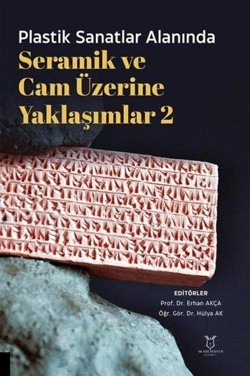 Plastik Sanatlar Alanında Seramik ve Cam Üzerine Yaklaşımlar 2