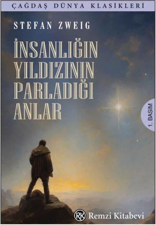 İnsanlığın Yıldızının Parladığı Anlar