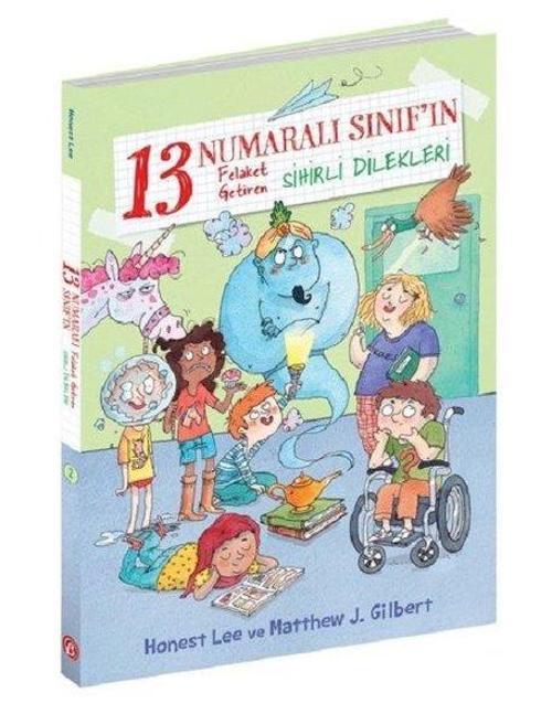 13 Numaralı Sınıf'ın Felaket Getiren Sihirli Dilekleri
