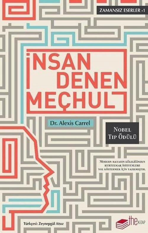 İnsan Denen Meçhul-Zamansız Eserler 1