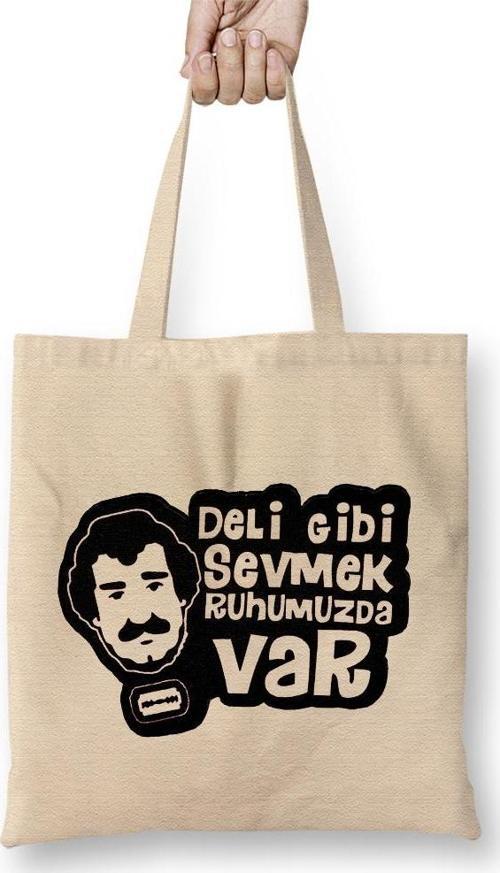 Deli Gibi Sevmek Ruhumuzda Var Müslüm Gürses Bez Çanta Uzun Saplı