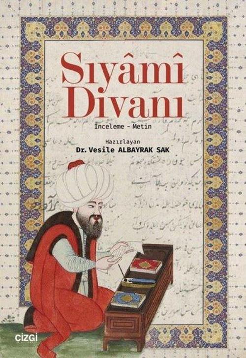 Sıyami Divanı-İnceleme ve Metin