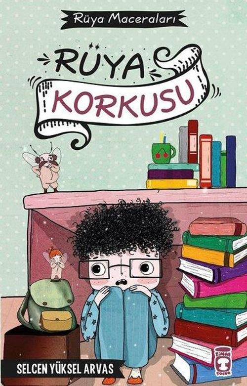 Rüya Korkusu-Rüya Maceraları