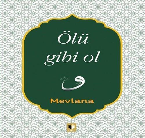 Ölü Gibi Ol
