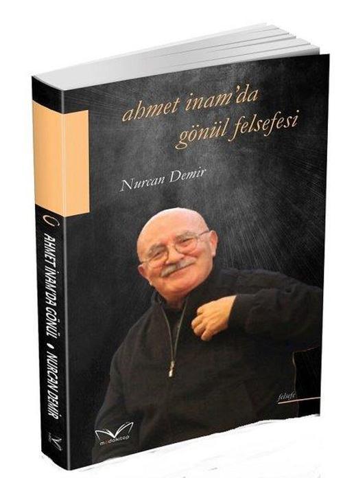 Ahmet İmam'da Gönül Felsefesi