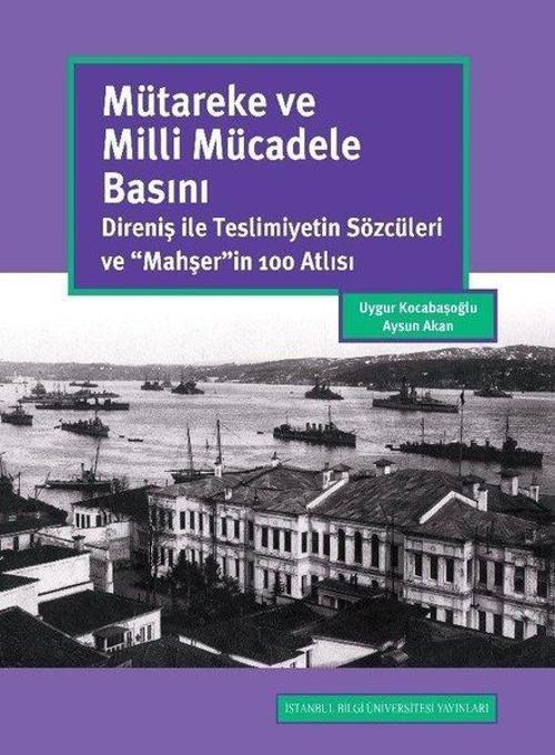 Mütareke ve Milli Mücadele Basını