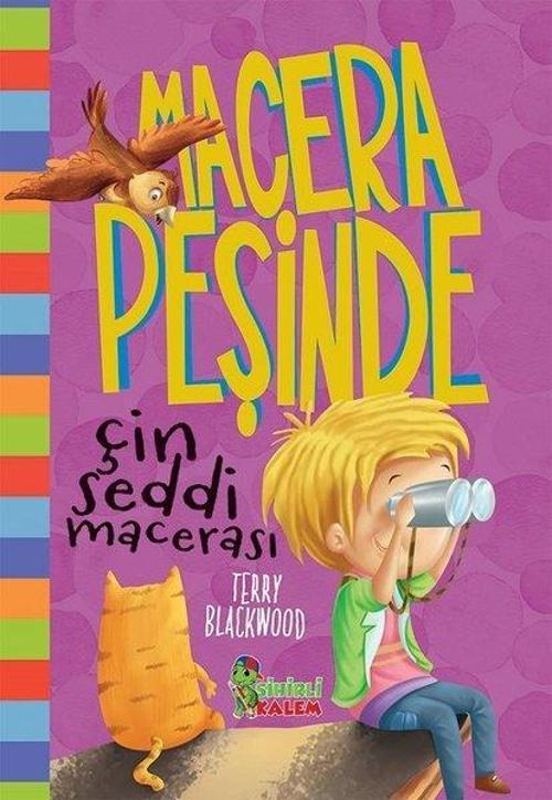 Çin Seddi Macerası-Macera Peşinde