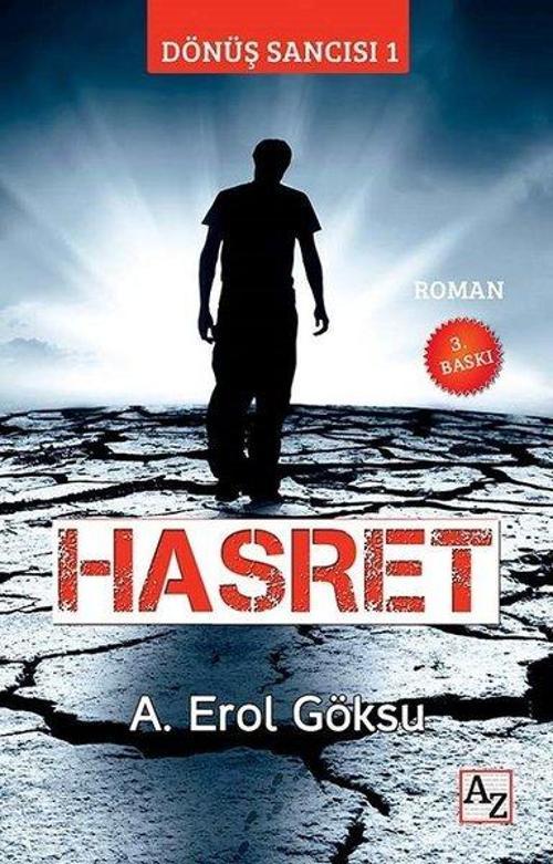 Hasret: Dönüş Sancısı-1
