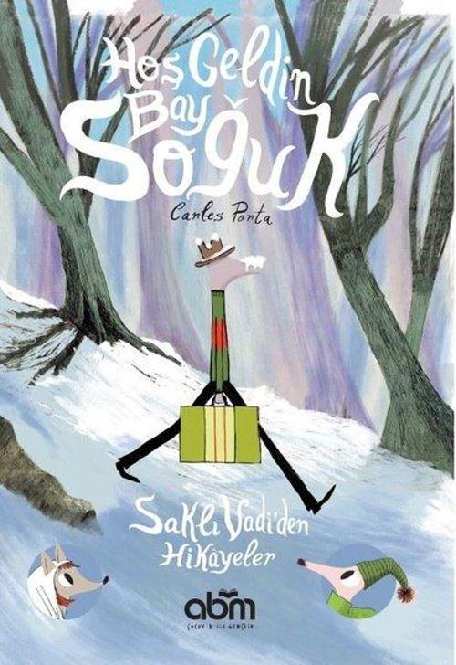 Hoş Geldin Bay Soğuk-Saklı Vadi'den Hikayeler