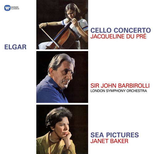 Jacqueline Du Pre Janet Baker John Barbirolli - Elgar: Cello Concerto, Sea Pictures - Plak