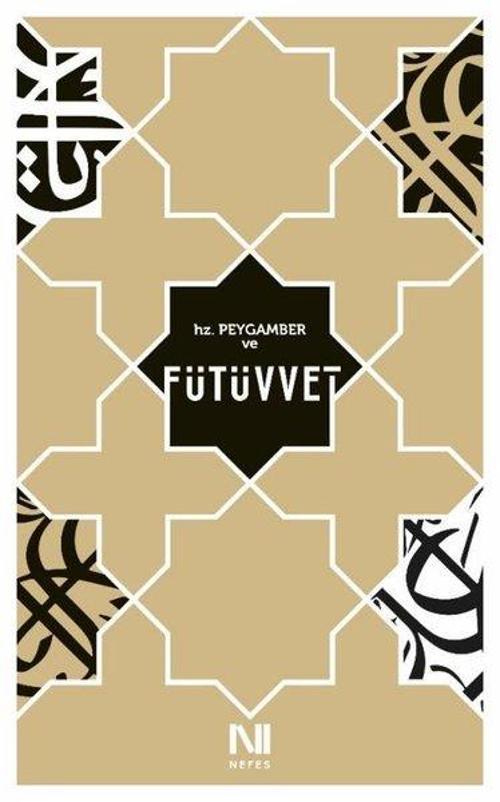 Hz.Peygamber ve Fütüvvet