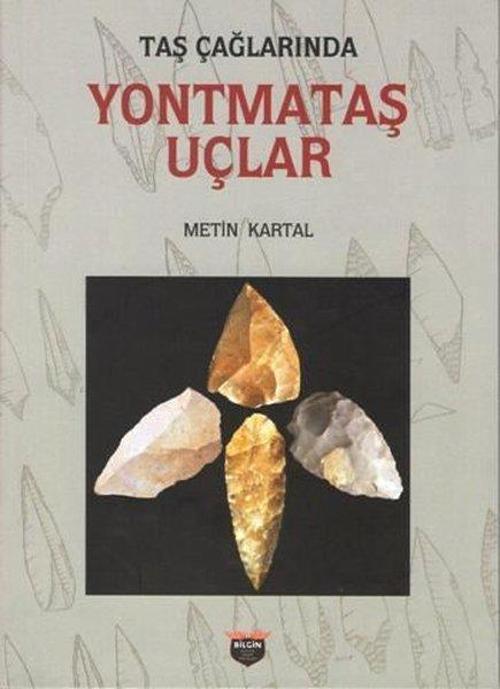 Bilgin Kültür Sanat Yontmataş Uçlar