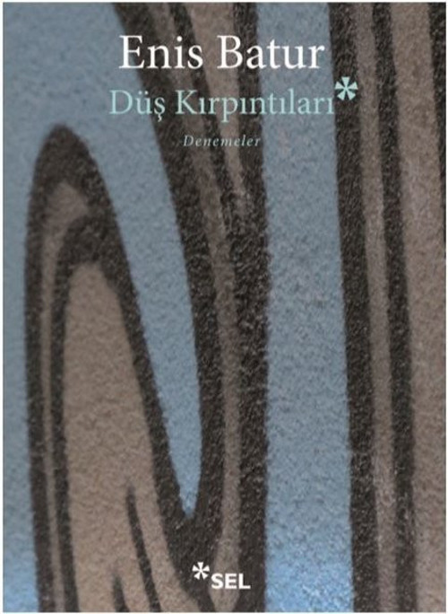 Sel Yayıncılık Düş Kırpıntıları