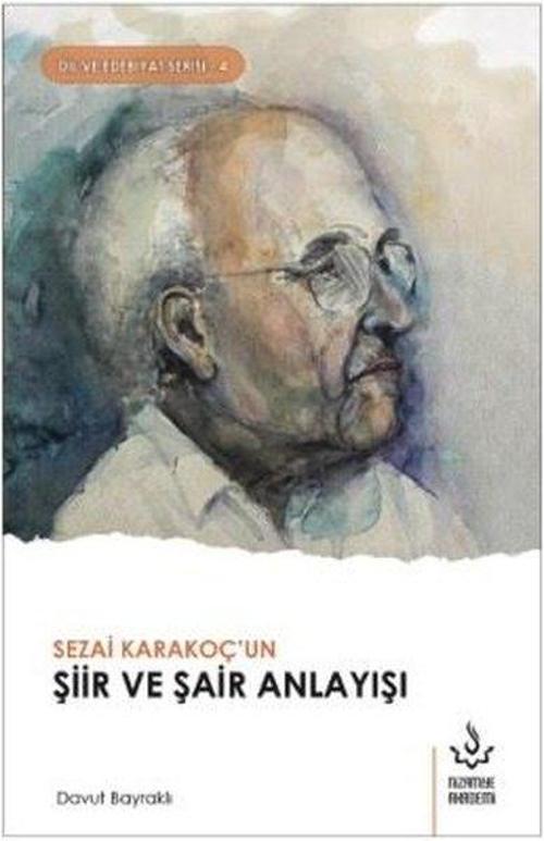 Sezai Karakoç'un Şiir ve Şair Anlayışı-Dil ve Edebiyat 4