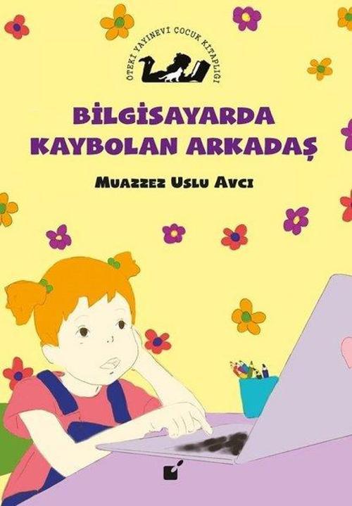 Bilgisayarda Kaybolan Kaybolan Arkadaş