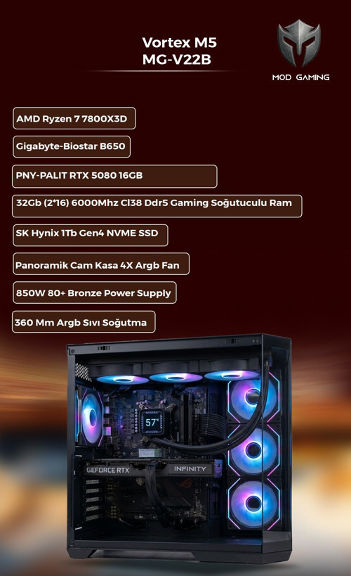 Vortex MG-V22B Amd Ryzen 7 7800X 3D RTX5080 32GB Ram 1 Tb SSD Oyuncu OEM PAKET