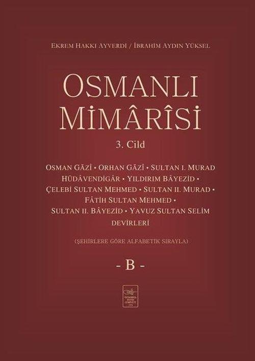 Osmanlı Mimarisi 3.Cilt-B
