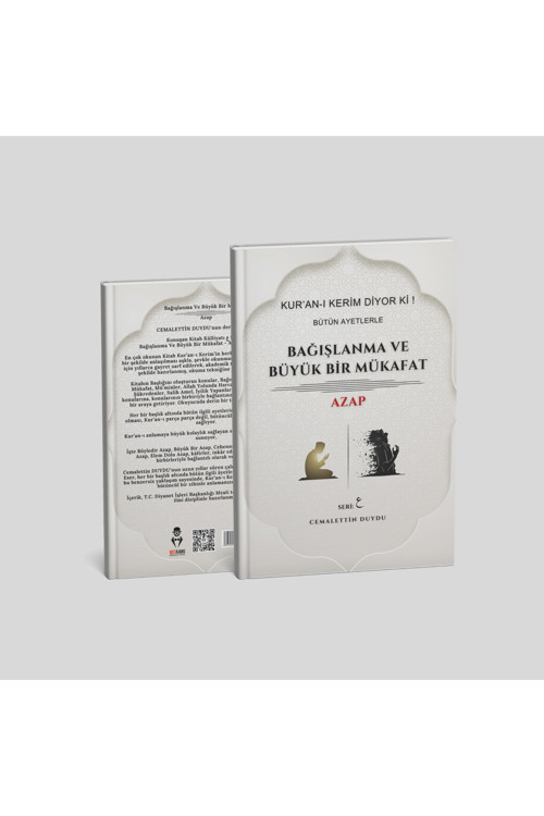 Kur’An-I Kerim Diyor Ki! Bütün Ayetlerle Bağışlanma Ve Büyük Bir Mükâfat – Azap