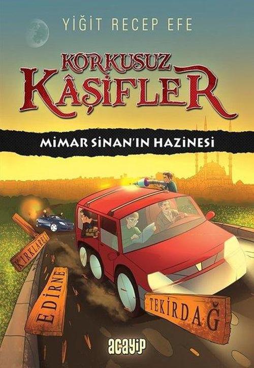 Mimar Sinan'ın Hazinesi-Korkusuz Kaşifler