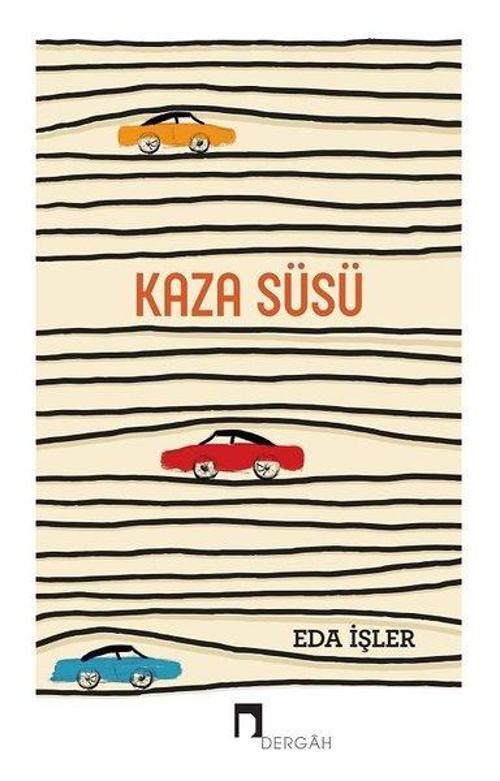 Dergah Yayınları Kaza Süsü