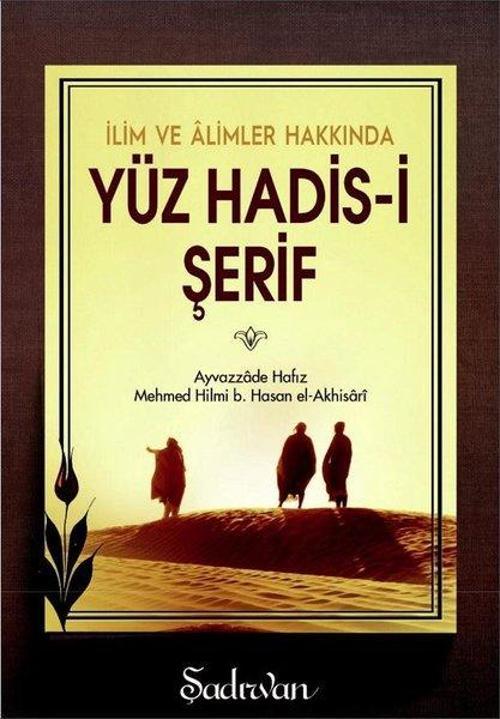 İlim ve Alimler Hakkında Yüz Hadis-i Şerif-Küçük Boy