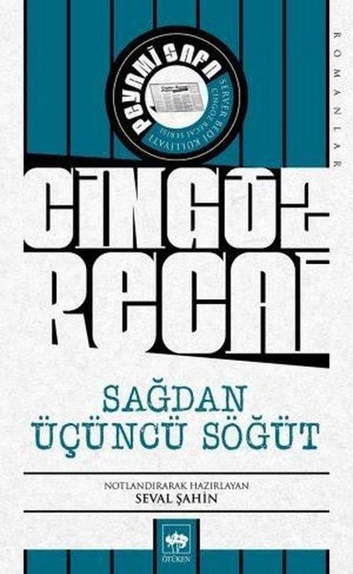 Cingöz Recai-Sağdan Üçüncü Söğüt