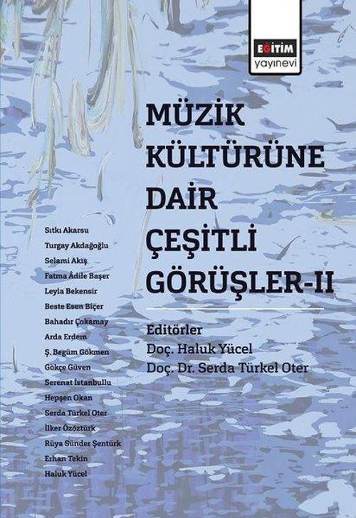Müzik Kültürüre Dair Çeşitli Görüşler-2
