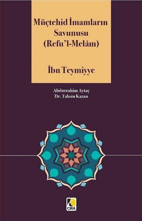 Müçtehid İmamların Savunusu: Refu'l-Melam