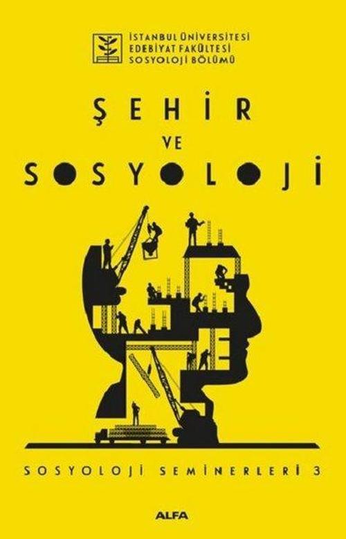 Şehir ve Sosyoloji-Sosyoloji Seminerleri 3
