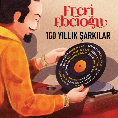 Fecri Ebcioğlu 100 Yıllık Şarkılar - Çeşitli Sanat çılar (Plak)
