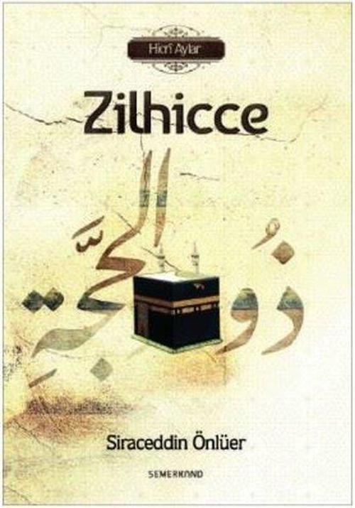Zilhice-Hicri Aylar